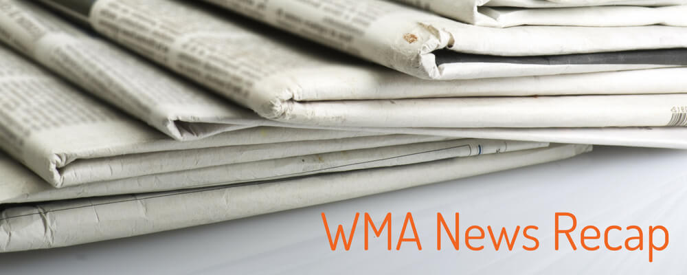 WMA News Recap